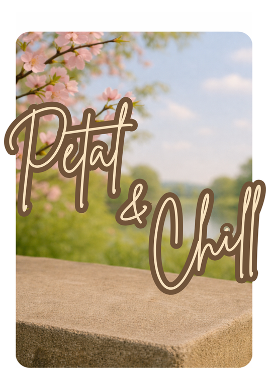 Petal & Chill